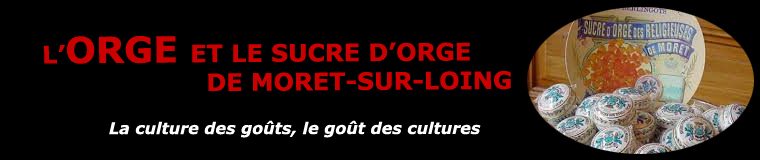 Le sucre d'Orge des Religieuse de Moret-sur-Loing