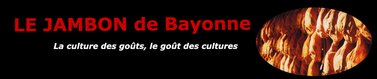 Le jambon de Bayonne